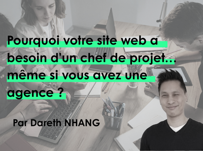 Un chef de projet pour votre site web
